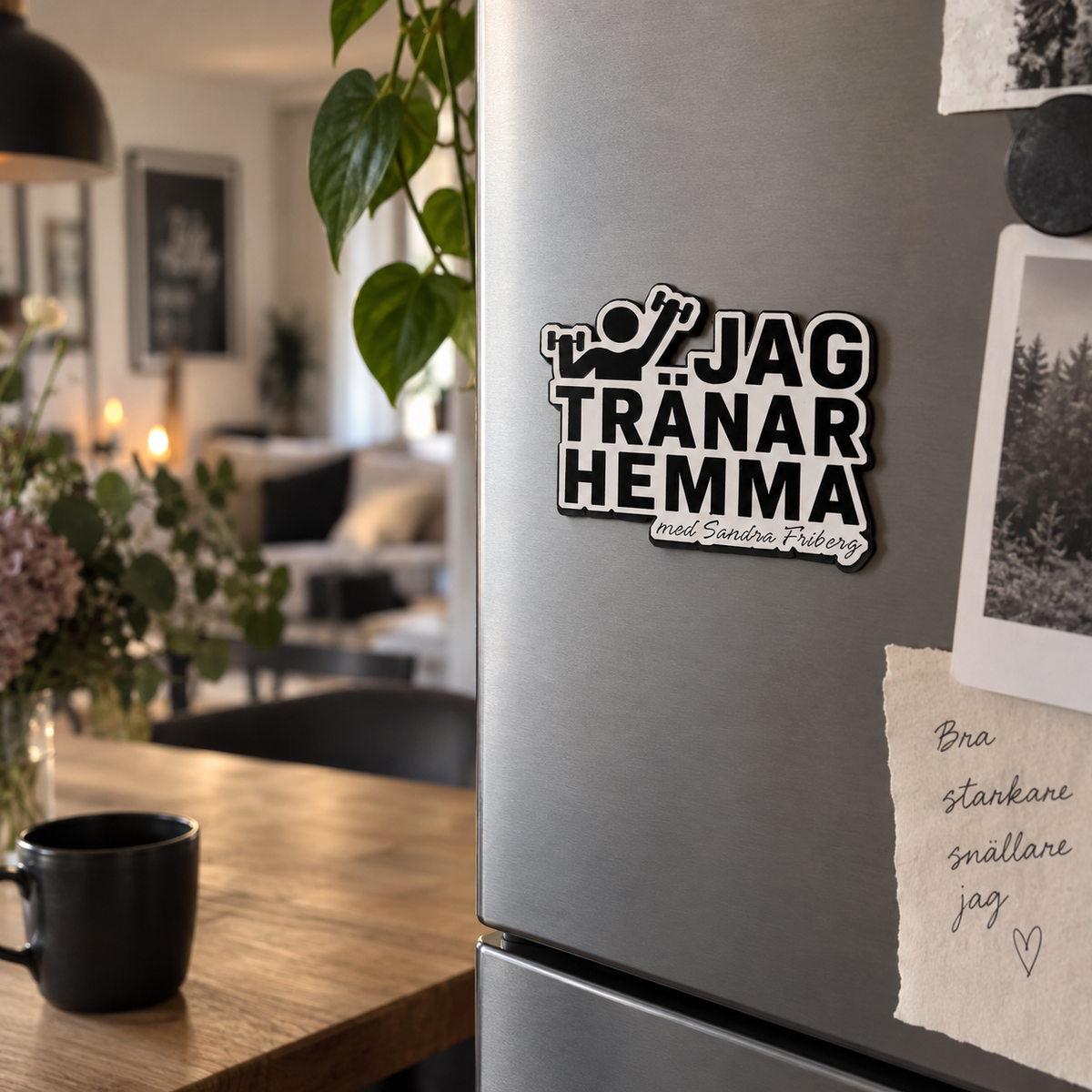 Kylskåpsmagnet "Jag tränar hemma"